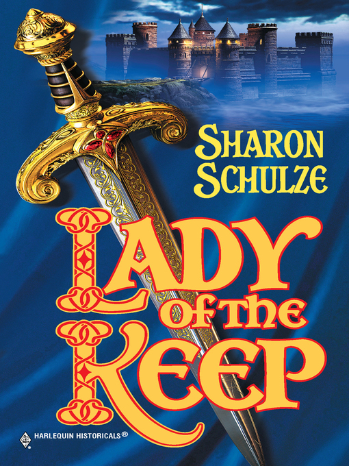 Title details for Lady of the Keep by Sharon Schulze - Available